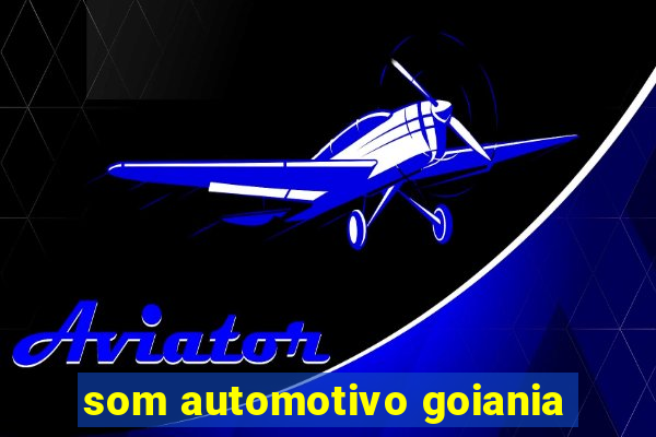 som automotivo goiania